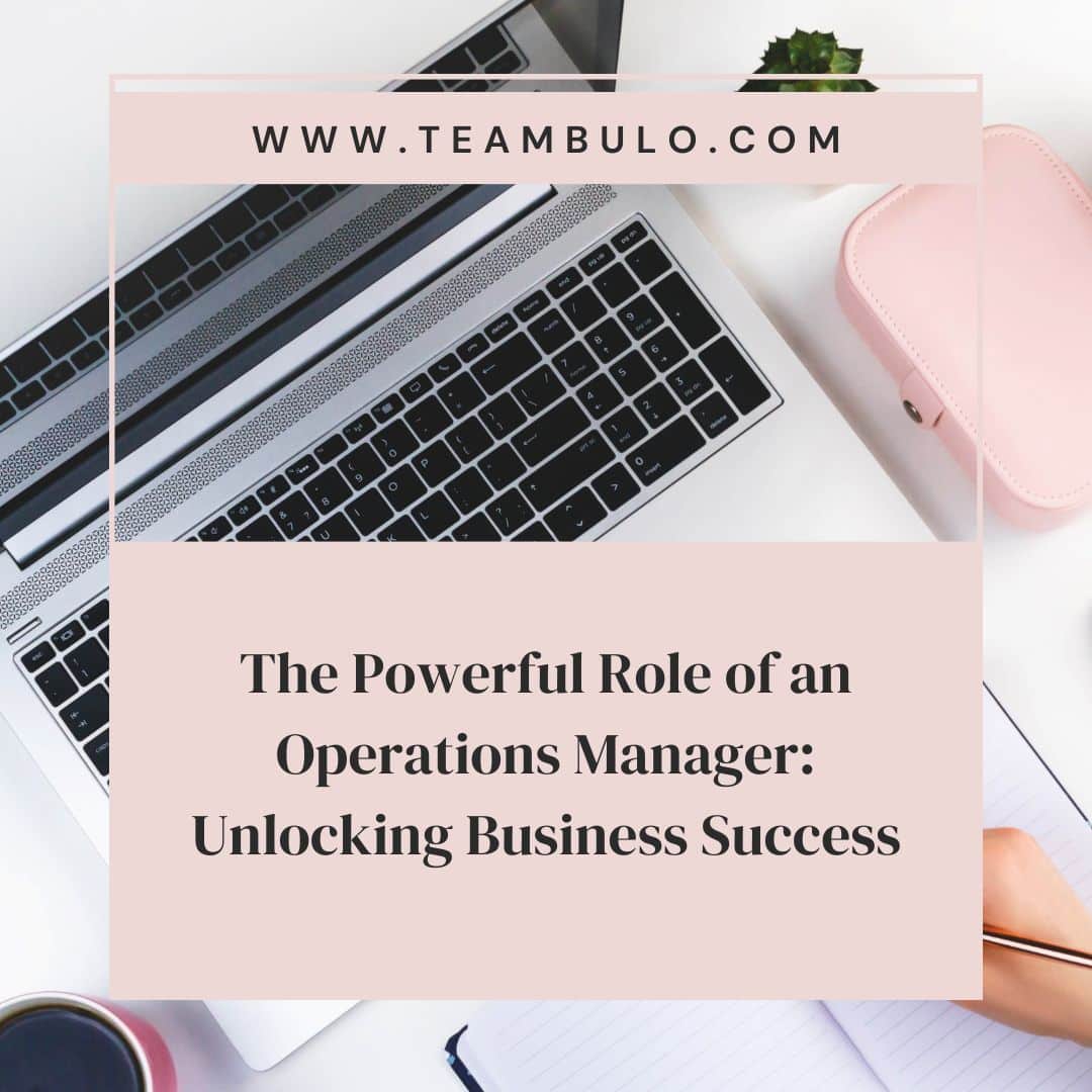 The Powerful Role of an Operations Manager: Unlocking Business Success ...